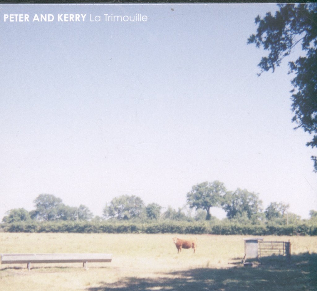 Peter And Kerry - La Trimouille - Cd