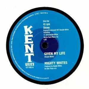 Mighty Whites - Given My Life - 7 Inch