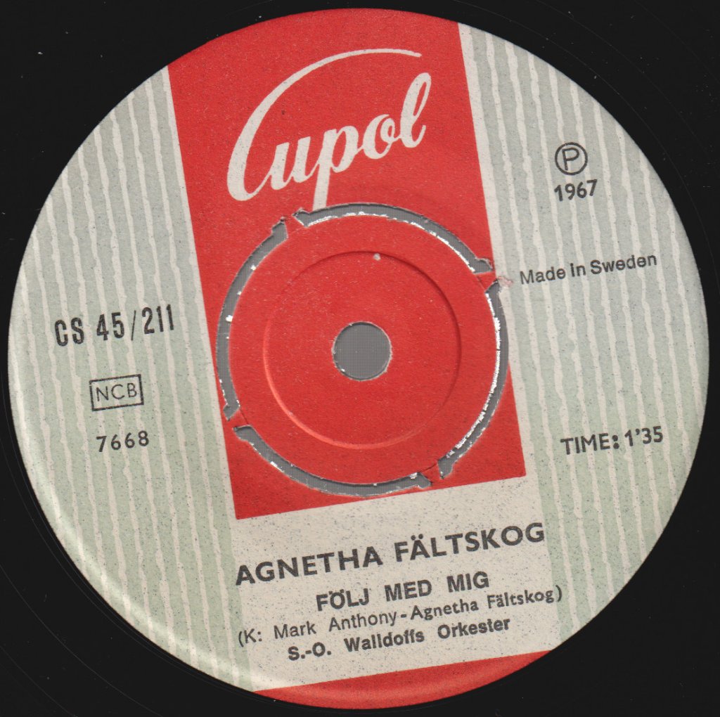 Agnetha Fältskog - Följ Med Mig · Jag Var Så Kär - 7 Inch