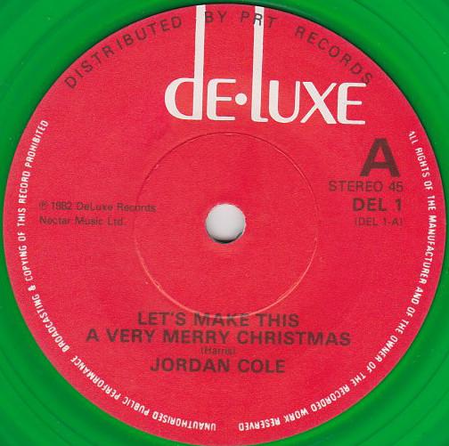 Jordan Cole - Lets Make This A Very Merry Christmas - 7 Inch