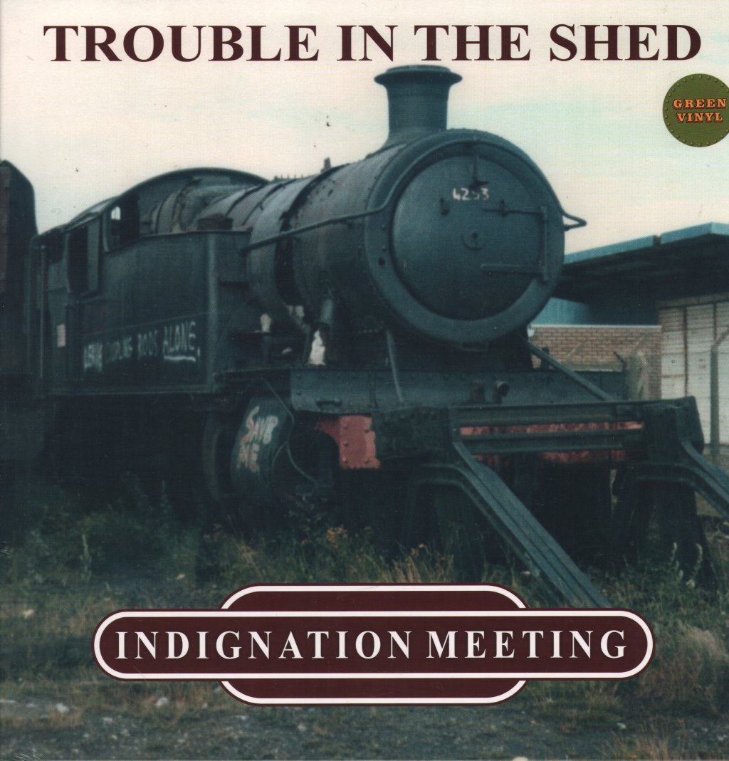 Trouble In The Shed - Indignation Meeting - Lp