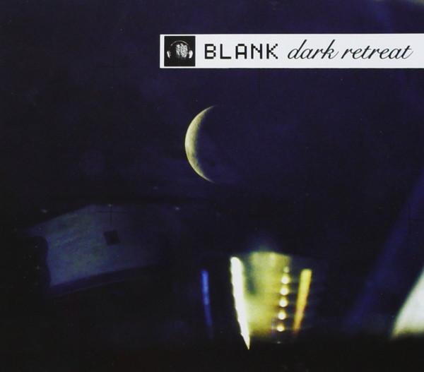 Blank - Dark Retreat - Cd