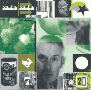 Yada Yada - Subculture - Cd