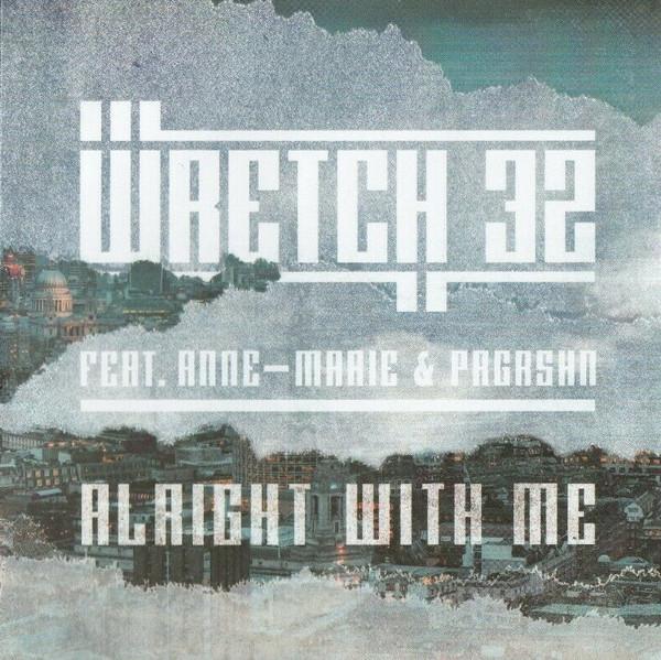 Wretch 32 Feat. Anne-Marie and Prgrshn - Alright With Me - Cdr