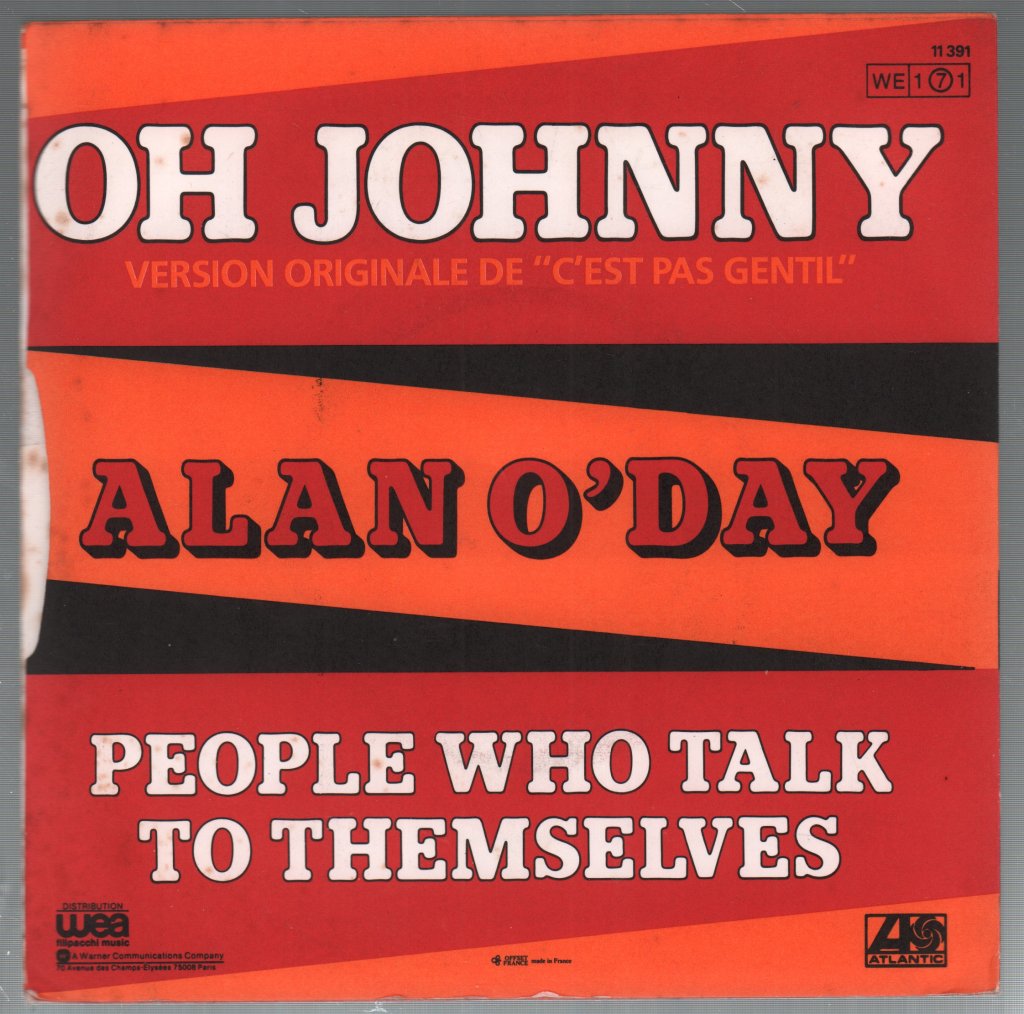 Alan O'day - Oh Johnny - 7 Inch