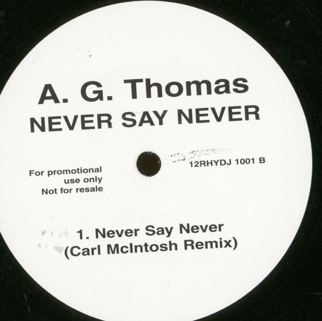 A.G. Thomas - Never Say Never - 12 Inch