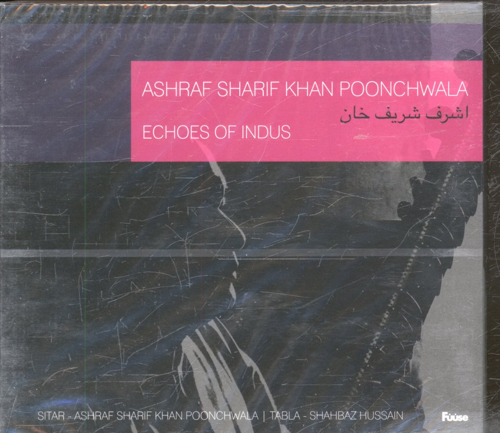 Ashraf Sharif Khan Poonchwala - Echoes Of Indus - Cd