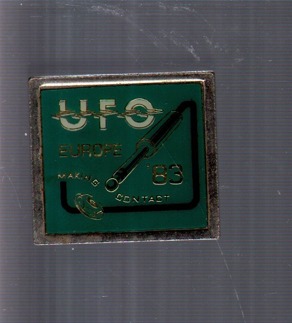 UFO - Europe '83 Making Contact - Badge