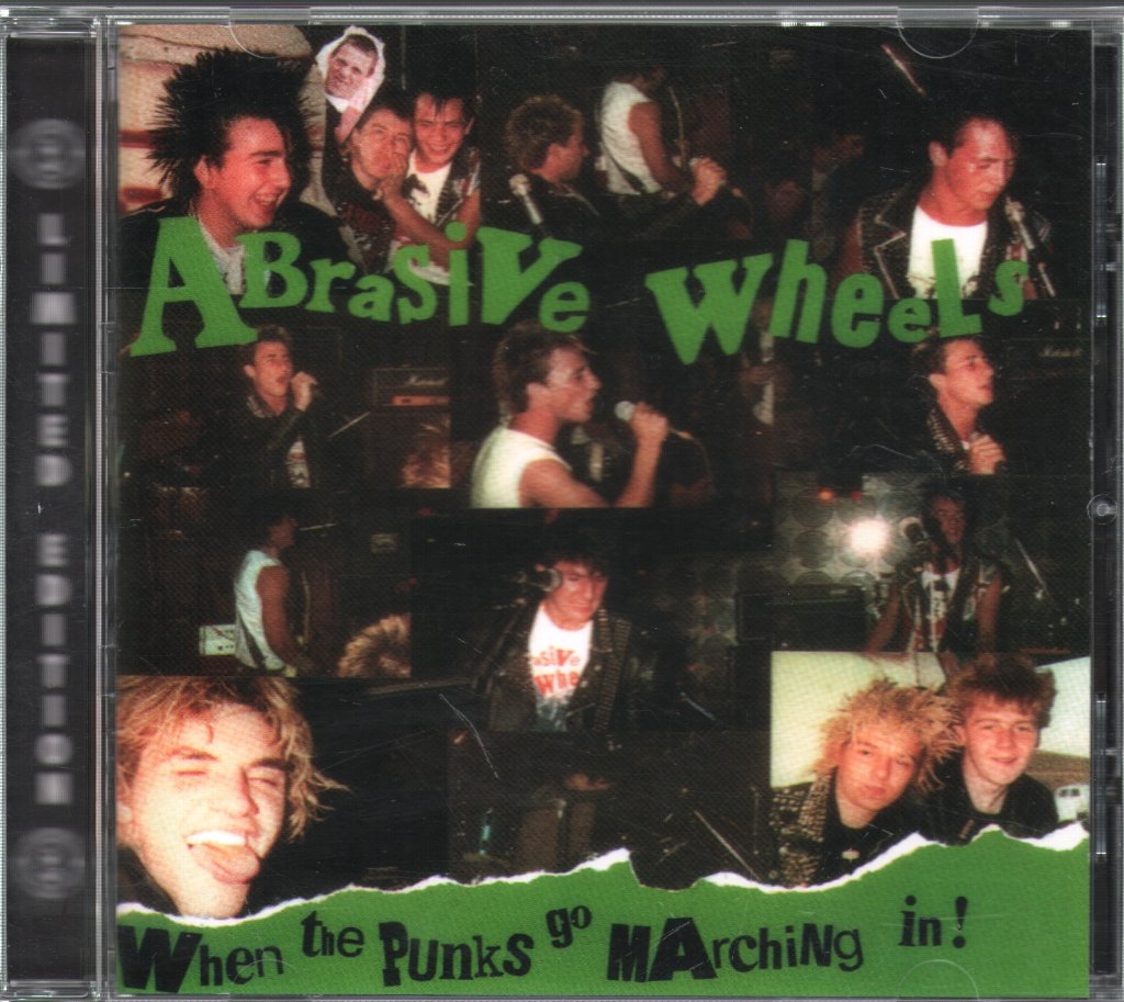 Abrasive Wheels - When The Punks Go Marching In - Cd