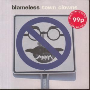 Blameless - Town Clowns - 7 Inch