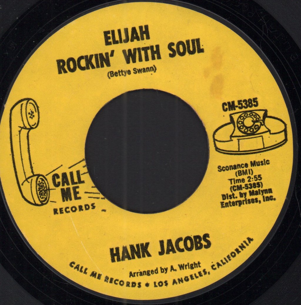 Hank Jacobs - East Side / Elijah Rockin' With Soul - 7 Inch