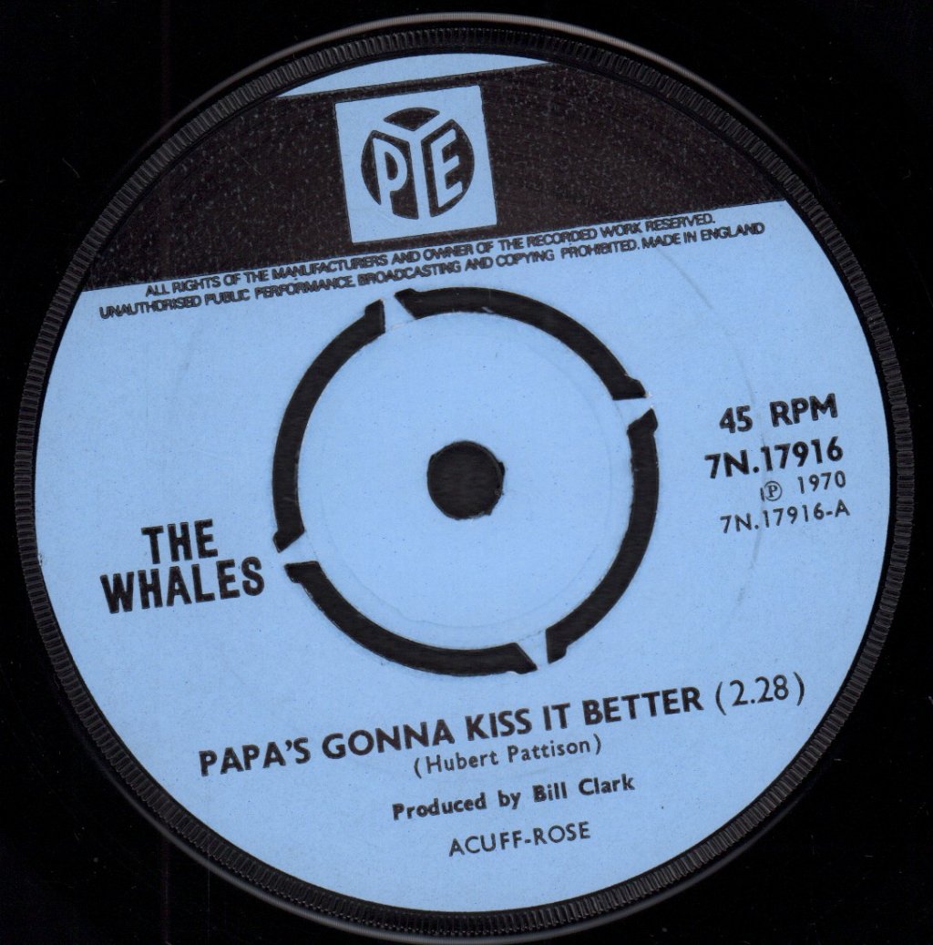 Whales - Papa's Gonna Kiss It Better - 7 Inch