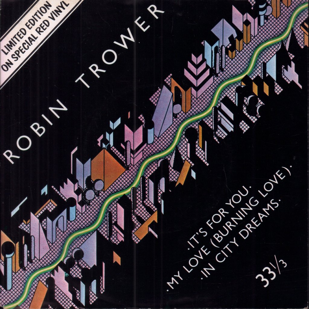 Robin Trower - It's For You - 7 Inch