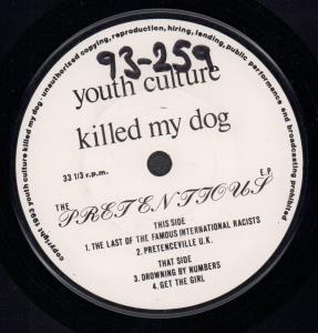 Youth Culture Killed My Dog - Pretentious Ep - 7 Inch