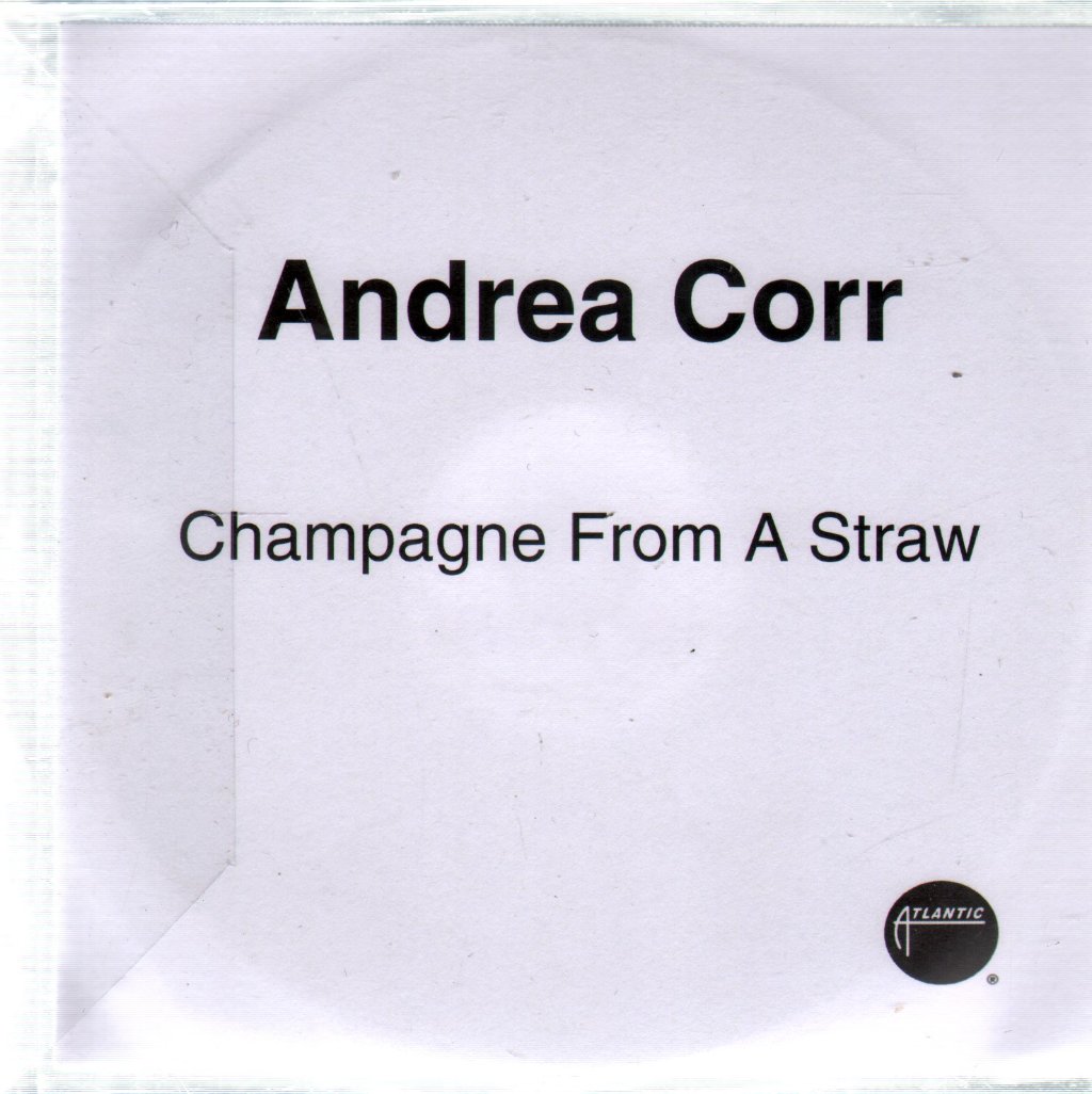 Andrea Corr - Champagne From A Straw - Cdr