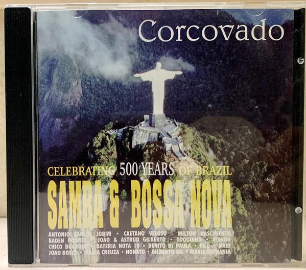 Samba and Bossa Nova Corcovado - Samba and Bossa Nova Corcovado - Cd