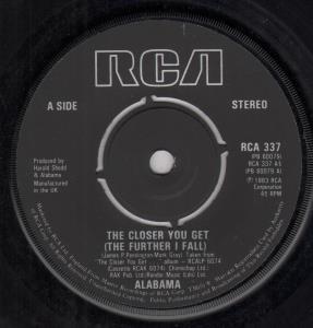 Alabama - Closer You Get - 7 Inch