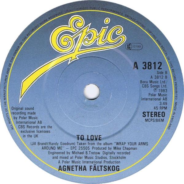 Agnetha Fältskog - Can't Shake Loose / To Love - 7 Inch