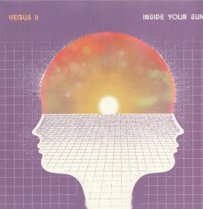 Venus Ii - Inside Your Sun - Double Lp