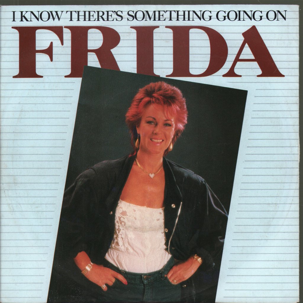 Frida - I Know There's Something Going On - 7 Inch