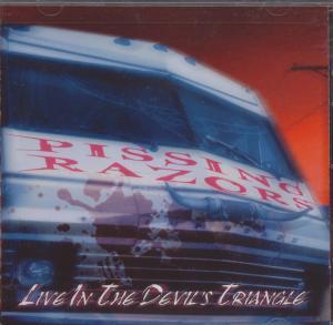 Pissing Razors - Live In The Devil's Triangle - Cd