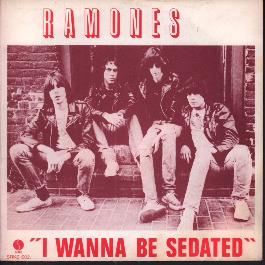 Ramones - I Wanna Be Sedated - 7 Inch