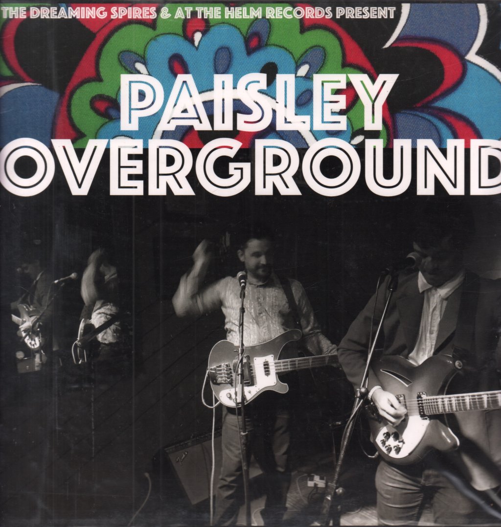 Dreaming Spires & at the helm records present - Paisley Overground - Lp