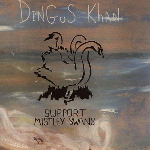 Dingus Khan - Support Mistley Swans - Cd