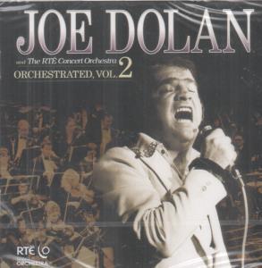 Joe Dolan And The Rte Concert Orchestra - Orchestrated Vol.2 - Cd