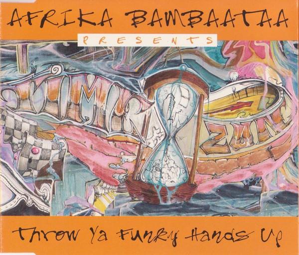 afrika bambaataa presents time zone - Throw Ya Funky Hands Up - Cd