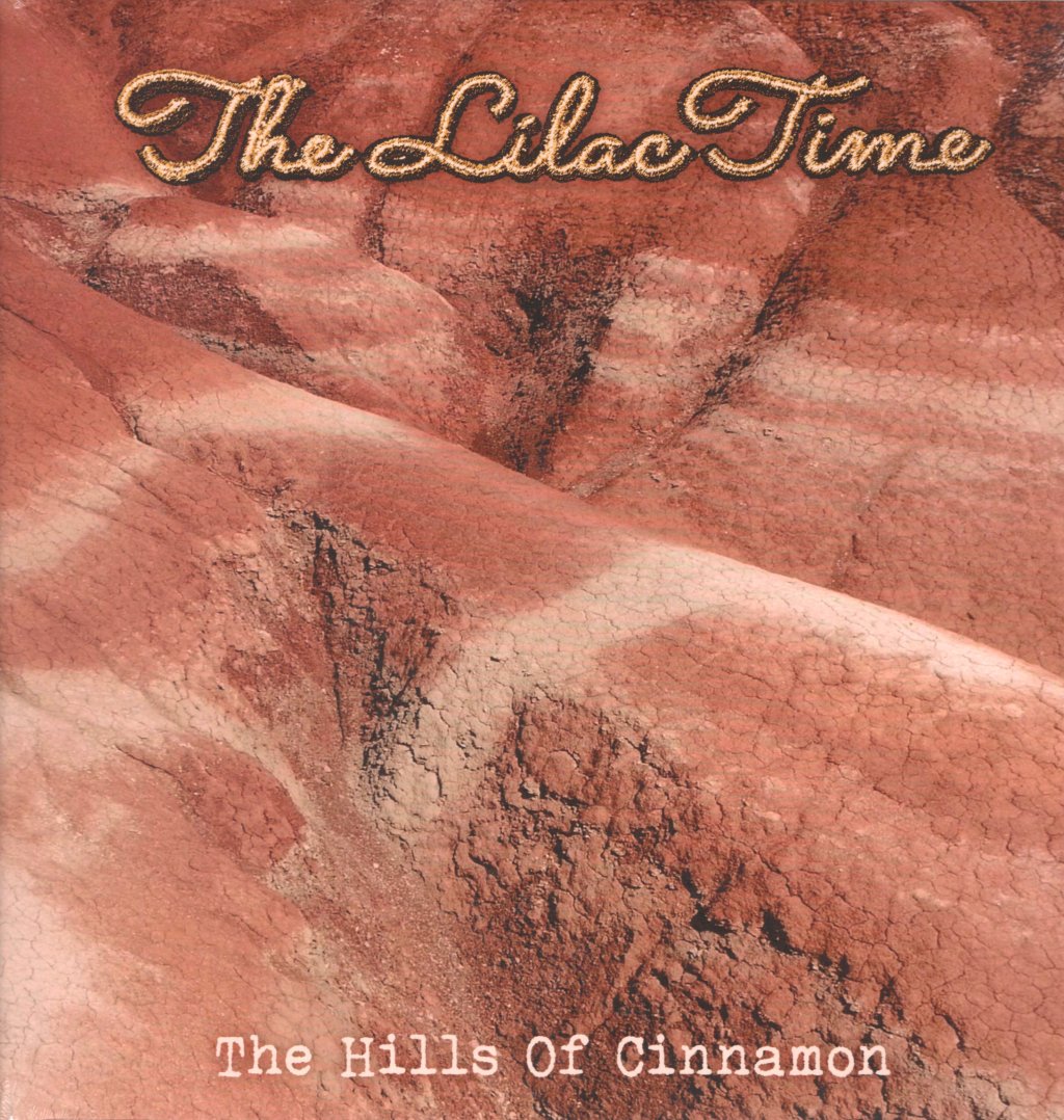 Lilac Time - Hills Of Cinnamon - 12 Inch