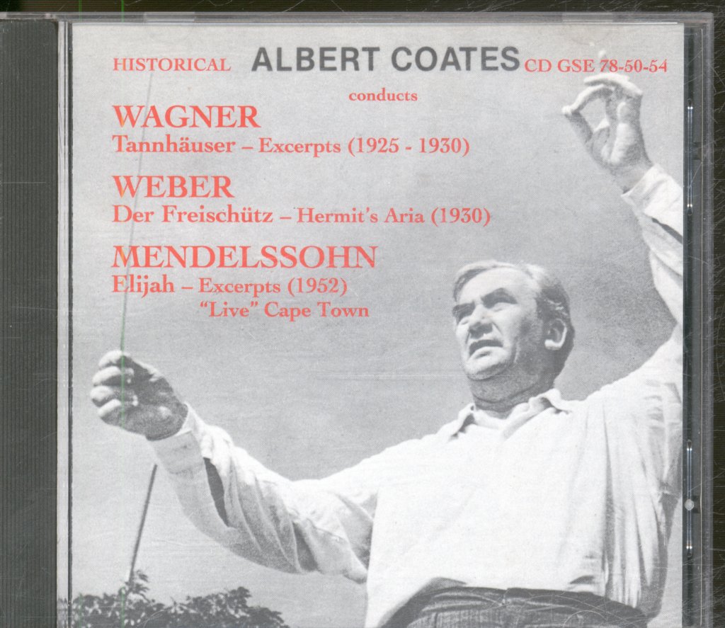 Albert Coates - Albert Coates Conducts Wagner, Weber, Mendelssohn - Cd