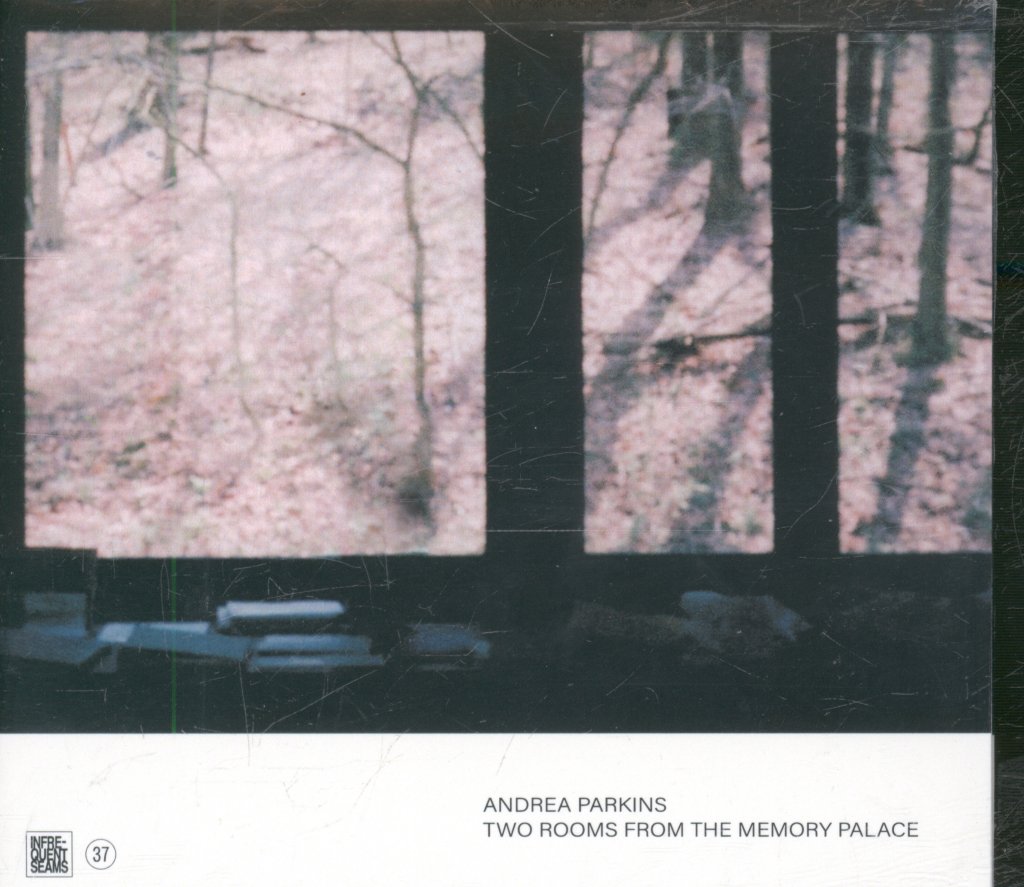 Andrea Parkins - Two Rooms From The Memory Palace - Cdr