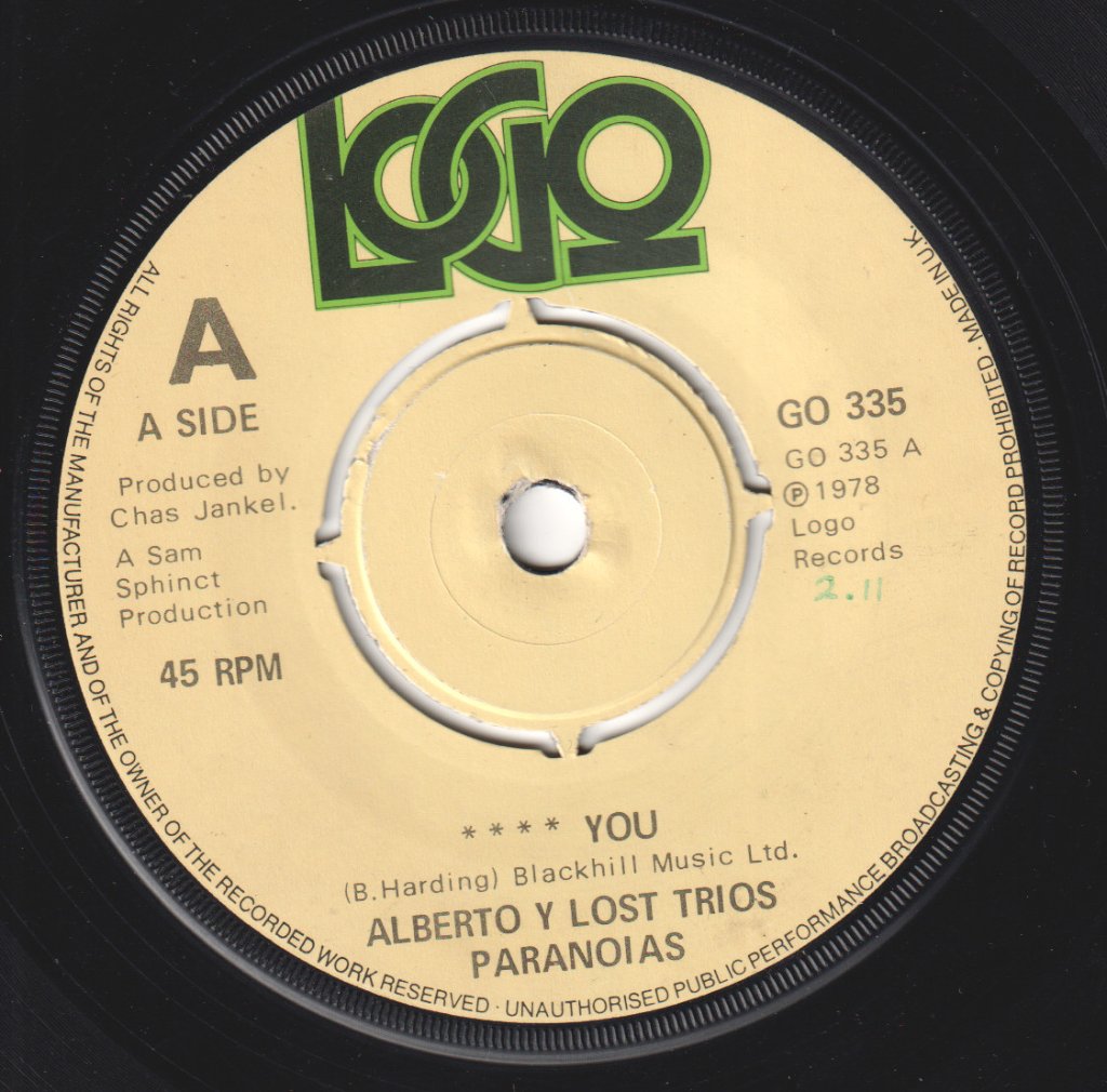 Alberto Y Lost Trios Paranoias - **** You - 7 Inch