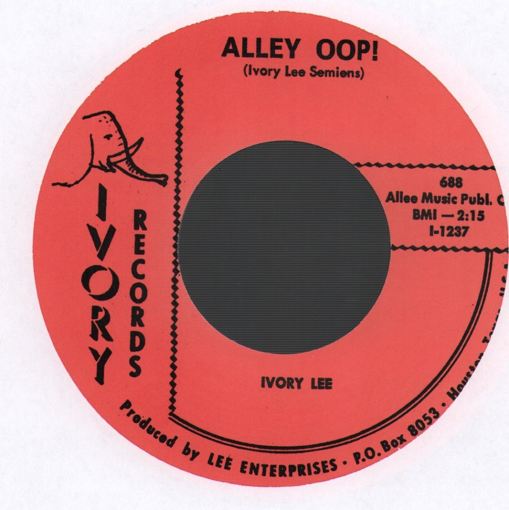 Ivory Lee - Alley Oop! - 7 Inch