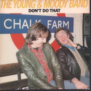 Young And Moody Band - Don't Do That - 7 Inch