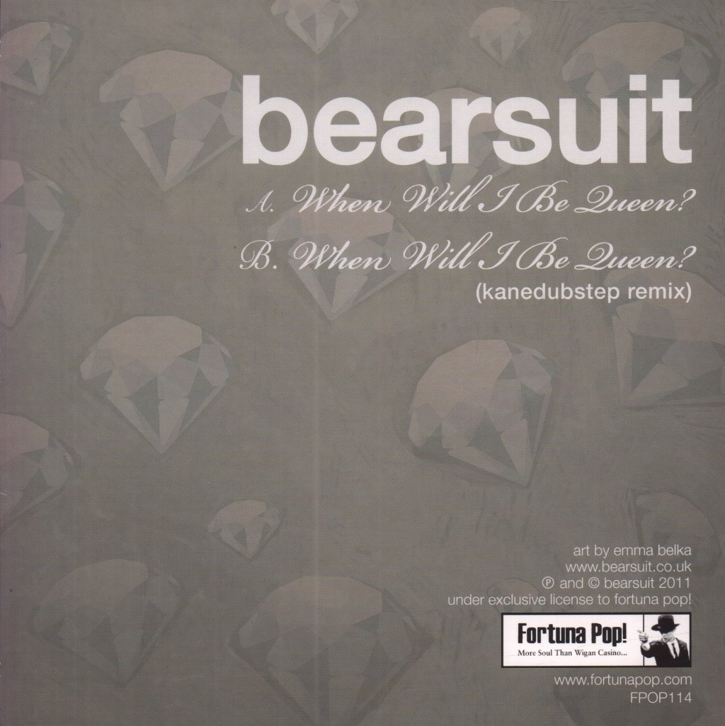 Bearsuit - When Will I Be Queen - 7 Inch