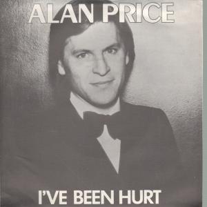 Alan Price - I've Been Hurt - 7 Inch