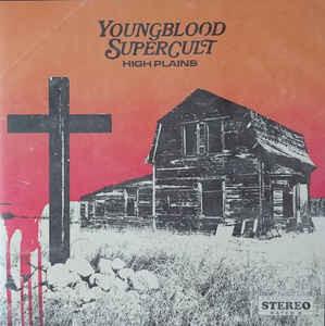 Youngblood Supercult - High Plains - Double Lp