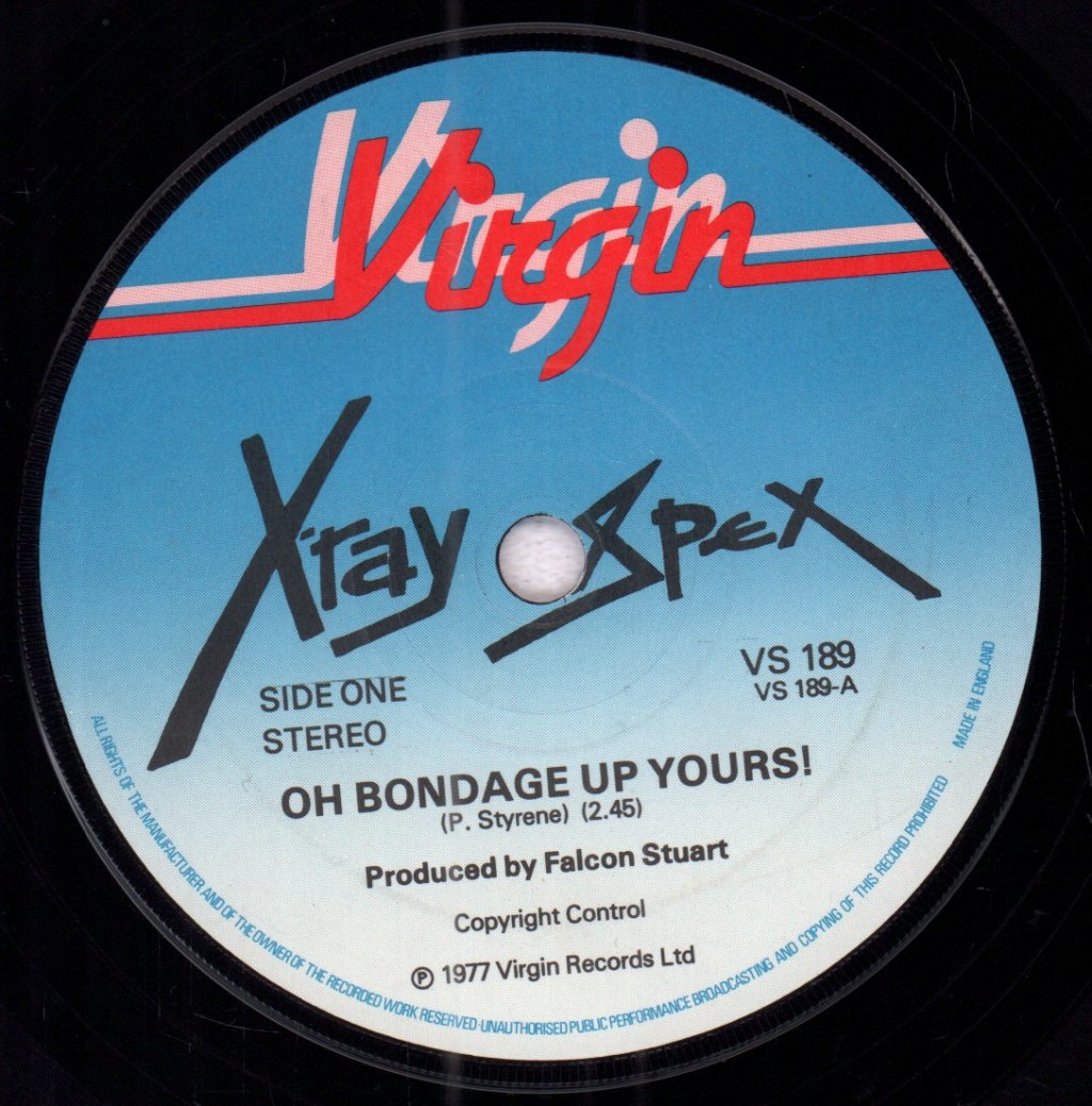 X-Ray Spex - Oh Bondage Up Yours - 7 Inch