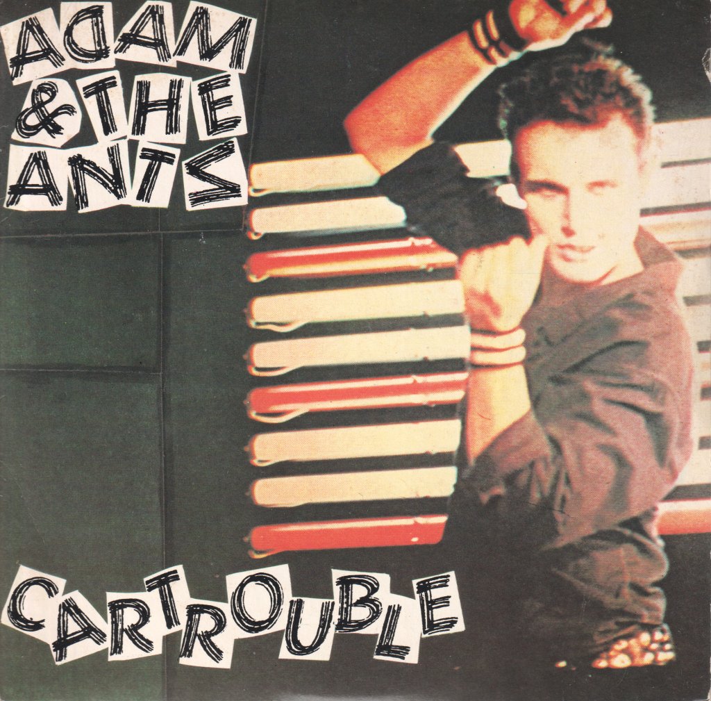 Adam And The Ants - Cartrouble - 7 Inch