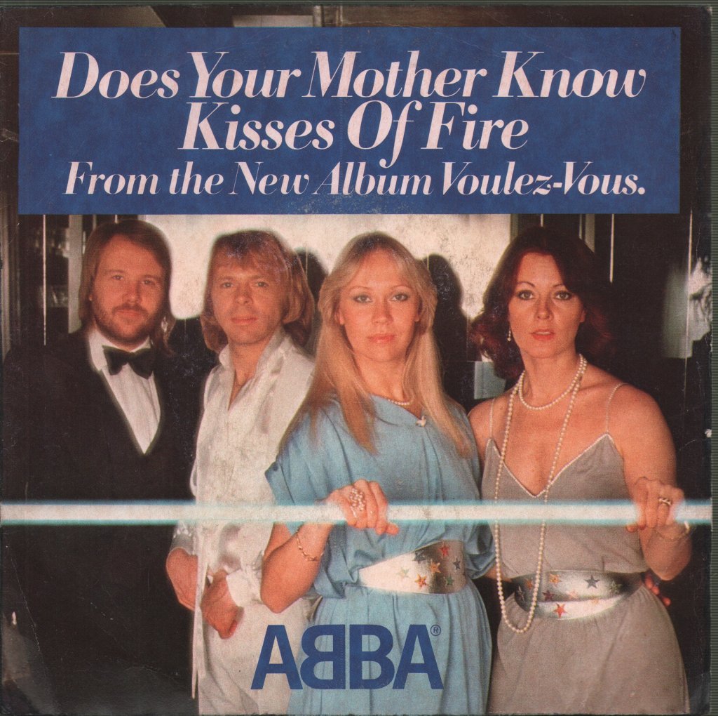 ABBA - Does Your Mother Know / Kisses Of Fire - 7 Inch