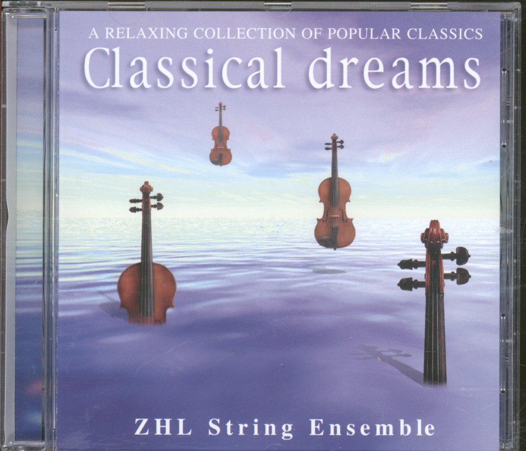 ZHL String Ensemble - Classical Dreams - Cd