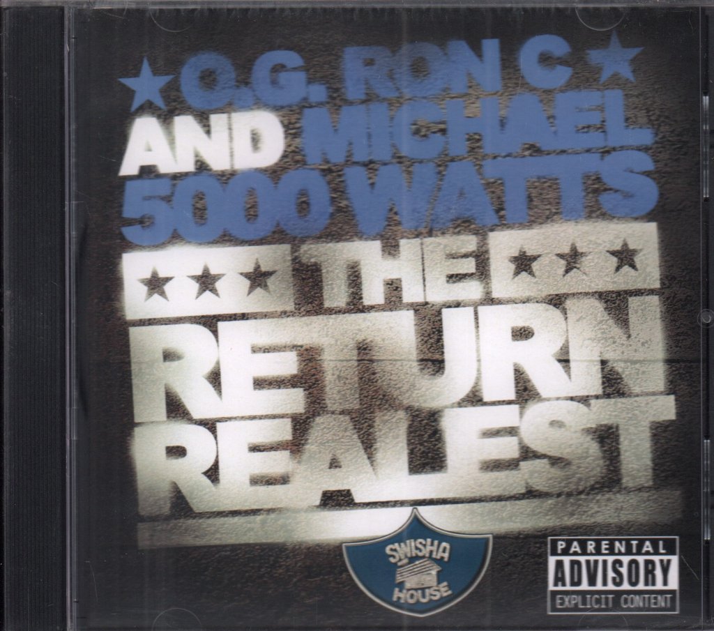 o.g. ron c and michael 5000 watts - return of the realest - Cd