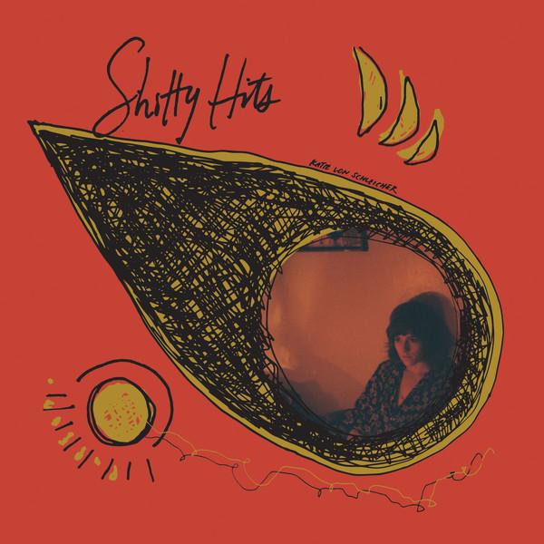 Katie Von Schleicher - Shitty Hits - Cd