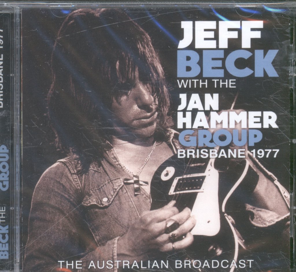 Jeff Beck With The Jan Hammer Group - Brisbane 1977: The Australian Broadcast - Cd