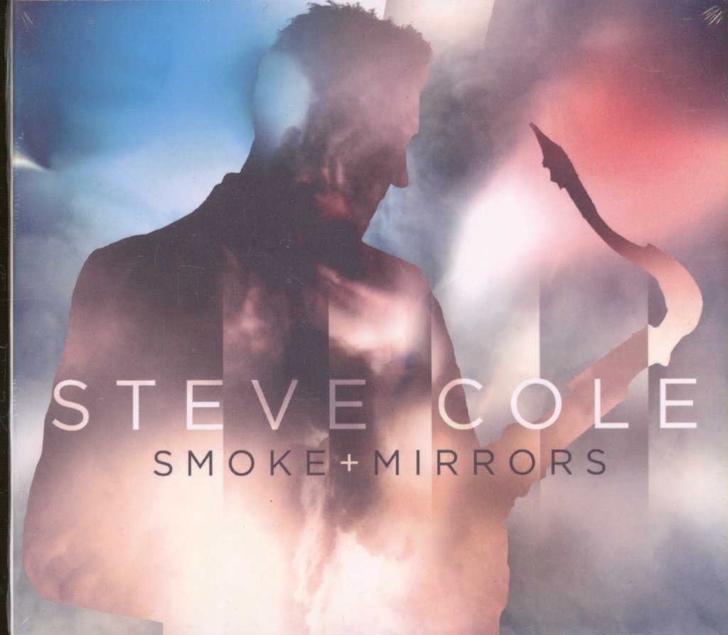 Steve Cole - Smoke And Mirrors - Cd