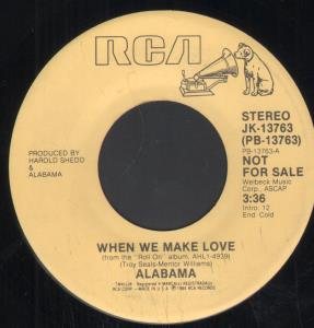 Alabama - When We Make Love - 7 Inch