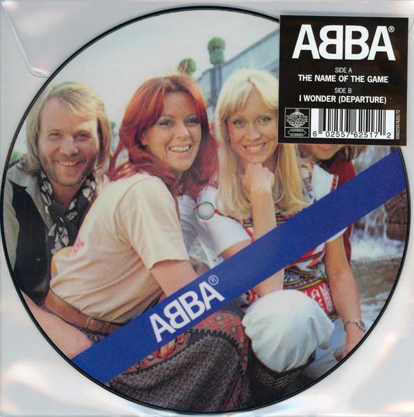 ABBA - Name Of The Game / I Wonder (Departure) - 7 Inch