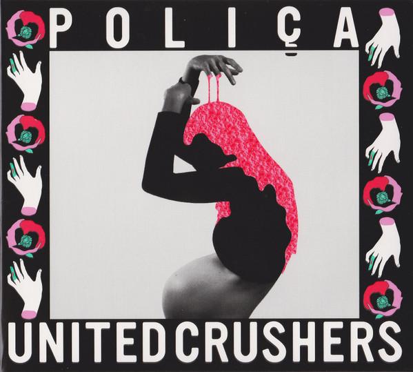 Poliça - United Crushers - Cd